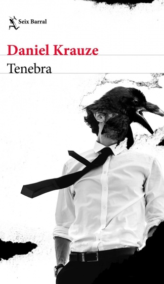 "Tenebra", publicada por Seix Barral.